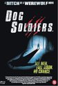 Speelfilm - Dog Soldiers