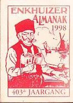 Standaard editie De vanouds vermaarde Enkhuizer Almanak voor het jaar 1998