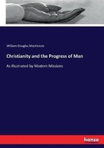 Christianity and the Progress of Man