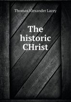 The historic CHrist