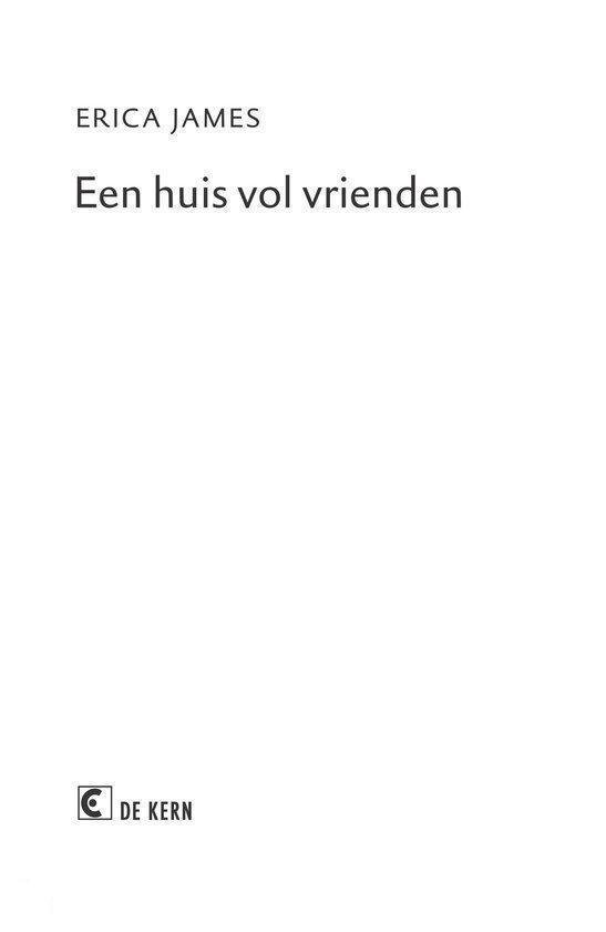 Titelpagina van 'Een huis vol vrienden' door Erica James.