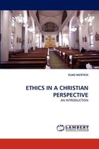 Ethics in a Christian Perspective