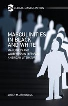 Masculinities in Black and White