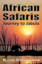 African Safaris, Journey to Jabula