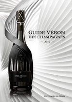 Guide VERON des Champagnes - Guide VERON des Champagnes 2017