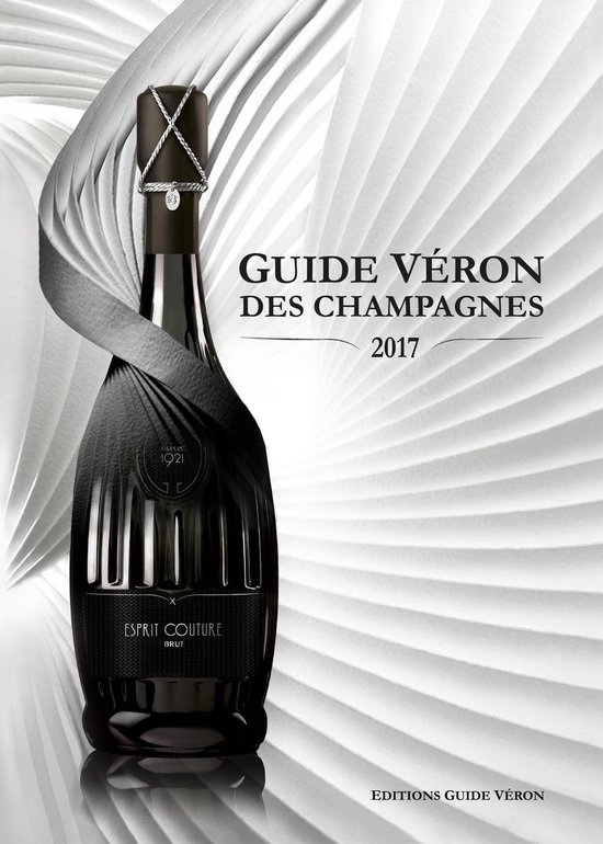 Guide VERON des Champagnes - Guide VERON des Champagnes 2017 - cover