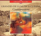 Grandes De La Musica Cubana: Guantanamera