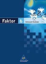 Faktor 6. Schülerband zum Kerncurriculum. Niedersachsen