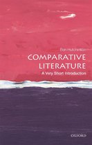 Very Short Introductions - Comparative Literature: A Very Short Introduction