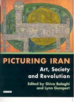 Picturing Iran: Art, Society and Revolution