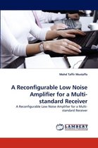 A Reconfigurable Low Noise Amplifier for a Multi-standard Receiver