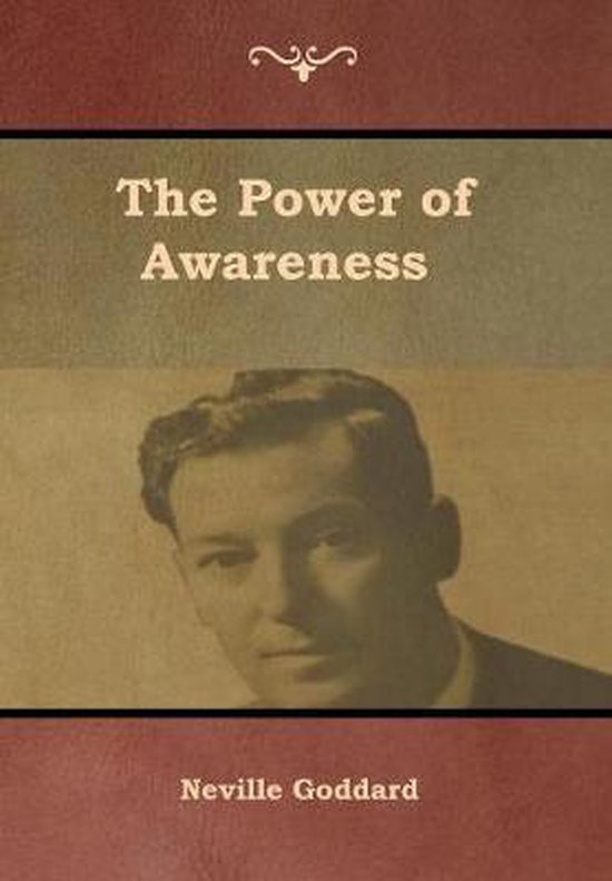Livre 'The Power of Awareness' de Neville Goddard avec une photo sépia d'un homme.