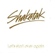 Shakatak ‎– Let's Start Over Again