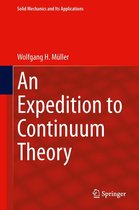 Solid Mechanics and Its Applications 210 - An Expedition to Continuum Theory