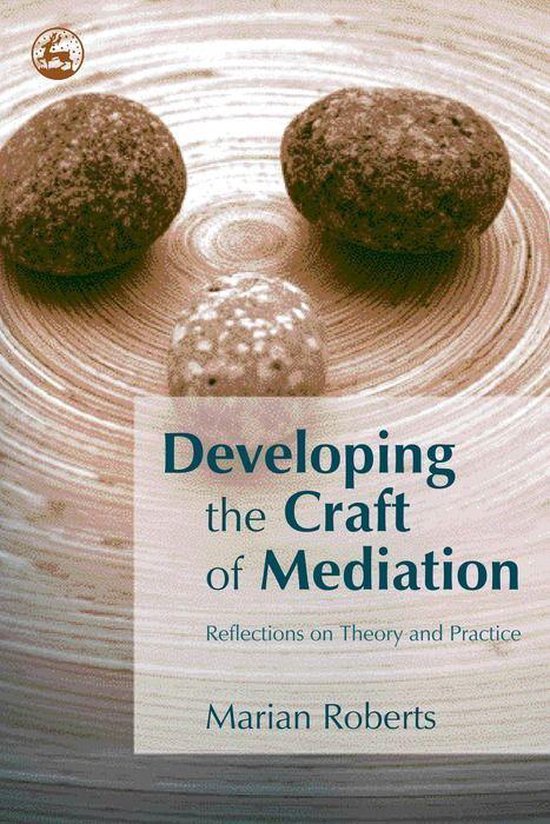Developing the Craft of Mediation