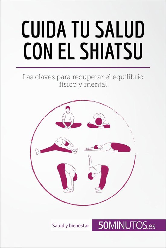 Salud y bienestar - Cuida tu salud con el shiatsu - cover