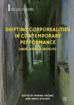 Avant-Gardes in Performance- Shifting Corporealities in Contemporary Performance
