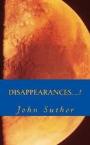 Disappearances.....?