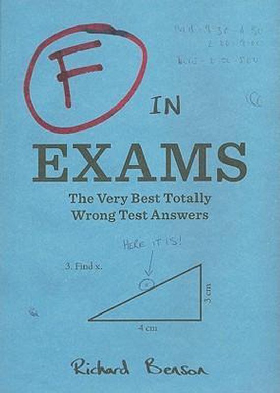 F in Exams The Very Best Totally Wrong Test Answers - cover