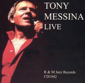 Tony Messina: Live