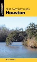 Best Easy Day Hikes Houston, 2nd Edition Best Easy Day Hikes Series