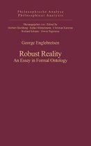 Robust Reality: An Essay in Formal Ontology