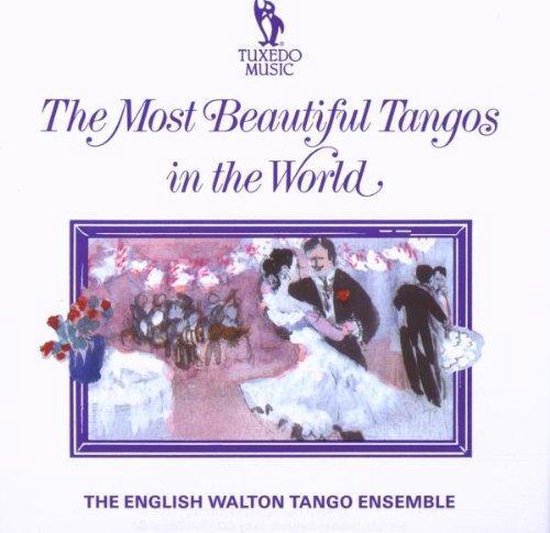 The Most Beautiful Tangos In The Wo