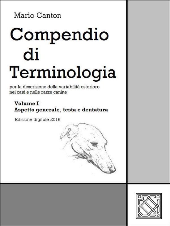 Cinotecnia 7 - Compendio di Terminologia - Vol. I - cover