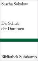 Die Schule der Dummen