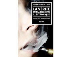 La Vérité sur la cigarette électronique