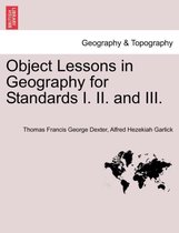 Object Lessons in Geography for Standards I. II. and III.