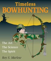 Timeless Bowhunting