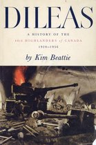 Dileas: A History of the 48th Highlanders of Canada 1929–1956