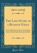 The Life-Story of a Russian Exile