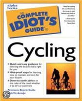 The Complete Idiot's Guide To Cycling