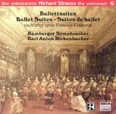 Strauss, the Unknown, Vol. 6: Ballet Suites