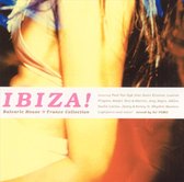 Ibiza! Balearic House: Trance Collection