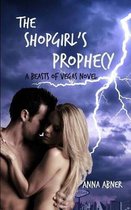 The Shopgirl's Prophecy