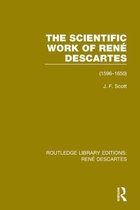 Routledge Library Editions: Rene Descartes - The Scientific Work of René Descartes