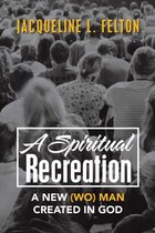 A Spiritual Recreation