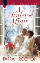A Mistletoe Affair (Mills & Boon Kimani) (Wintersage Weddings - Book 3)