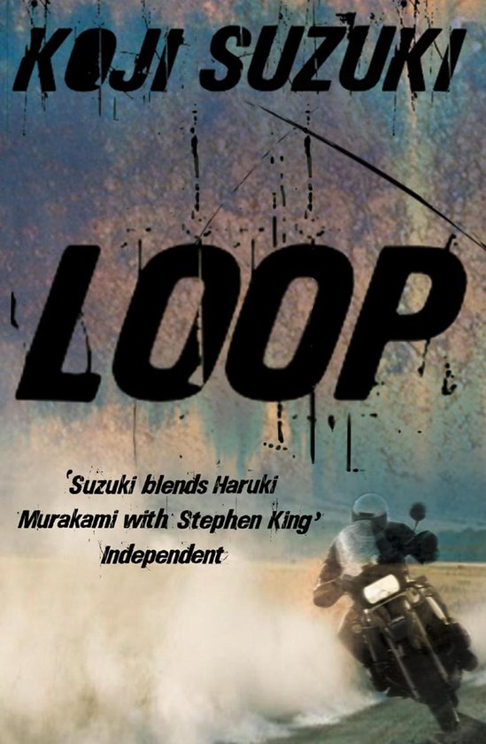 Boekomslag van Koji Suzuki's 'Loop' met een motorrijder op de voorgrond en een abstracte achtergrond.