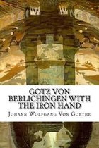 Gotz von Berlichingen with the Iron Hand