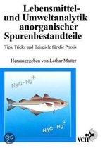 Lebensmittel- und Umweltanalytik anorganischer Spurenbestandteile