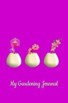 My Gardening Journal