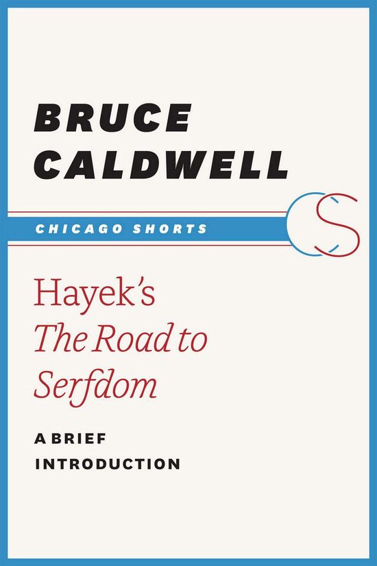 Chicago Shorts - Hayek's The Road to Serfdom - cover