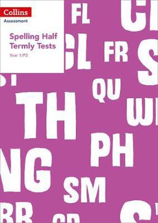 Boek cover Year 1/P2 Spelling Half Termly Tests (Collins Tests & Assessment) van Clare Dowdall