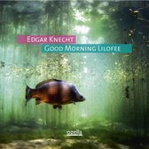Edgar Knecht - Good Morning Lilofee (LP)