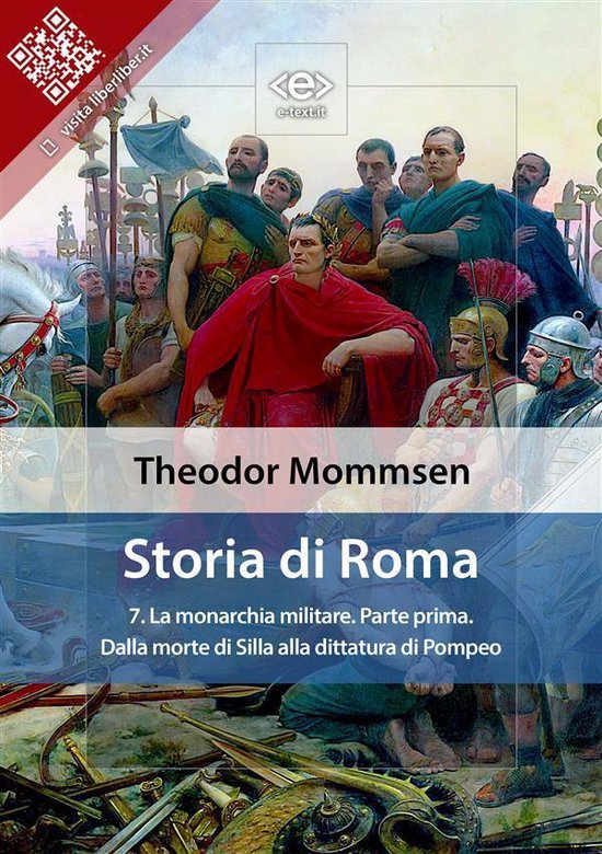 Liber Liber - Storia di Roma. Vol. 7: La monarchia militare  ... - cover