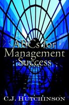 Abcs for Management Success